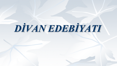 Divan Edebiyatı Ve Özellikleri