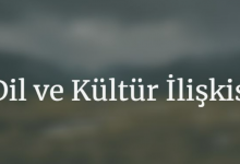 Dil Kültür İlişkisi